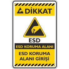 İsg Tabelam 25X35CM/ETIKET/ESD Koruma Alanı Girişi
