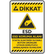 İsg Tabelam 25X35CM/DEKOTA/STATIK Elekteriğe Duyarlı Ürünlerin Uygun Ambalajda Bulundurun