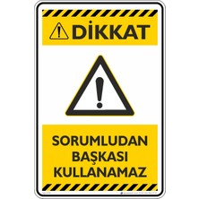 İsg Tabelam 25X35CM/ETIKET/SORUMLUDAN Başkası Kullanamaz