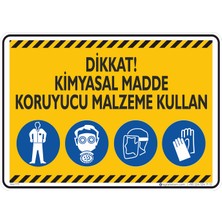 İsg Tabelam 25X35CM/KOMPOZIT/DIKKAT Kimyasal Madde Koruyucu Malzeme Kullan
