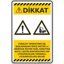 İsg Tabelam 25X35CM/KOMPOZIT/FORKLIFT Operatörünün Dikkat Etmesi Gereken Konular