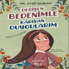 Epilons Değişen Bedenimle Karışan Duygularım