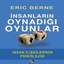 Epilons Insanların Oynadığı Oyunlar - Insan Ilişkilerinin Psikolojisi