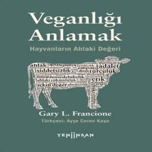 Epilons Veganlığı Anlamak Hayvanların Ahlaki Değeri