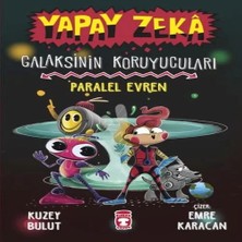 Epilons Yapay Zeka Galaksinin Koruyucuları - Paralel Evren