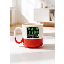 BB Design Financial Freedom Tasarımlı Seramik Baskılı Pro Kupa Bardak 330ML
