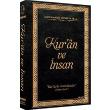 Kur'ân ve Insan Kitabı Muhammed Hüseyin (R.a.)