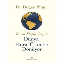 Nerm Kural Deyip Geçme Dünya Kural Üstüne Dönüyor
