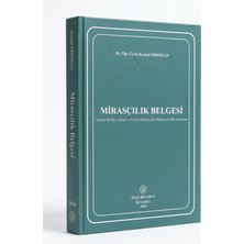 Filiz Kitabevi Mirasçılık Belgesi: Avrupa Birliği, Alman ve İsviçre Hukukuyla Mukayeseli Bir İnceleme