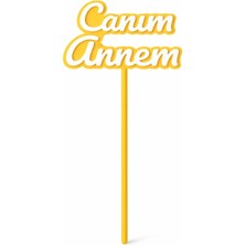 Liya3D Canım Annem Pasta Süsü – Sarı Beyaz 3D Baskı Cake Topper