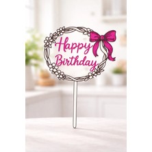 Liya3D Fiyonklu Çiçekli Happy Birthday Pasta Süsü – 3D Baskı Özel Tasarım Doğum Günü Cake Topper