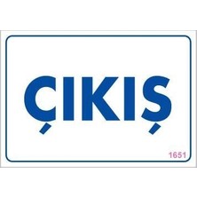 Mey Ithalat® Çıkş Uyarı Levhası 17,5X25 KOD:1651