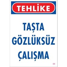 Mey Ithalat® Gözlüksüz Çalışma Uyarı Levhası 25X35 Kod:9