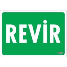 Mey Ithalat® Revir Uyarı Levhası 17,5X25 KOD:1001