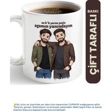 Cup Mup Agamın Yanındayım | Arkadaşa Hediye Kupa Bardak