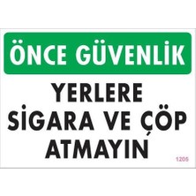 Mey Ithalat® Sigara ve Çöp Atmayın Uyarı Levhası 25X35 KOD:1205