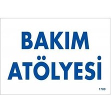 Mey Ithalat® Bakım Atölyesi Uyarı Levhası 17,5X25 KOD:1700