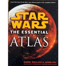 Star Wars The Essentıal Atlas Danıel Wallace & Jason Fry