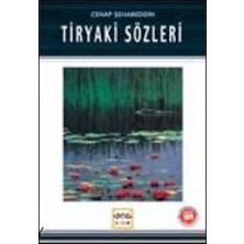 Tiryaki Sözleri / 100 Temel Eser