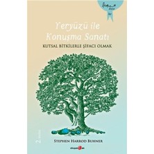 Yeryüzü Ile Konuşma Sanatı