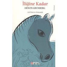 Iliğine Kadar