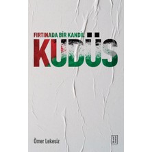Fırtınada Bir Kandil: Kudüs