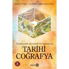 Tarihi Coğrafya /temellleri Gelişimi ve Yapısı