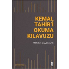 Kemal Tahir’i Okuma Kılavuzu