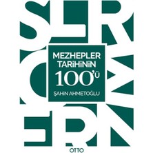 Mezhepler Tarihinin 100'Ü