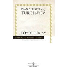 Köyde Bir Ay - Hasan Ali Yücel Klasikleri (Ciltli)