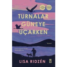 Turnalar Güneye Uçarken