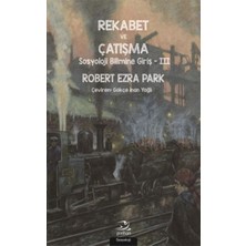Rekabet ve Çatışma Sosyoloji Bilimine Giriş - Iıı