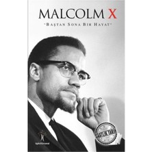 Saatlik Tarih - Malcolm x (Baştan Sona Bir Hayat)