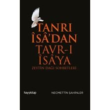 Tanrı Isa’dan Tavr-I Isa’ya