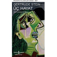 Üç Hayat - Modern Klasikler Dizisi (Şömizli)