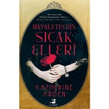 Hayaletlerin Sıcak Elleri