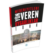 Türk : Medeniyete Yön Veren Uygarlıklar
