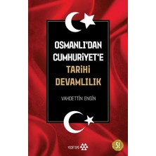 Osmanlı'dan Cumhuriyet'e Tarihi Devamlılık
