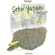 Şehir Yaşamı ve Diğer Şeyler