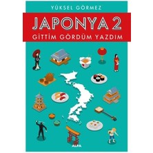 Japonya 2-Gittim Gördüm Yazdım