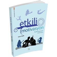 Kişisel Gelişim Serisi - Etkili Motivasyon