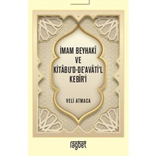 Imam Beyhaki ve Kitabu'd-De'avati'l Kebir'i