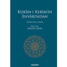 Kur’an-I Kerim’in Envarı’ndan - Tefsir Özetli Meal