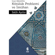 Kötülük Problemi ve Imtihan