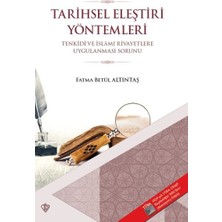 Tarihsel Eleştiri Yöntemleri - Tenkidi ve Islami Rivayetlere Uygulanması Sorunu