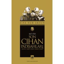 Son Cihan Padişahları