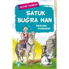 Satuk Buğra Han - Delikanlı