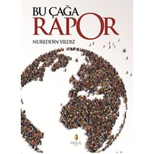 Bu Çağa Rapor