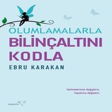 Epilons Olumlamalarla Bilinçaltını Kodla