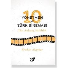 10 Yönetmen ve Türk Sineması